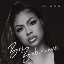 Album cover for Bri Babineaux - Briana on cd