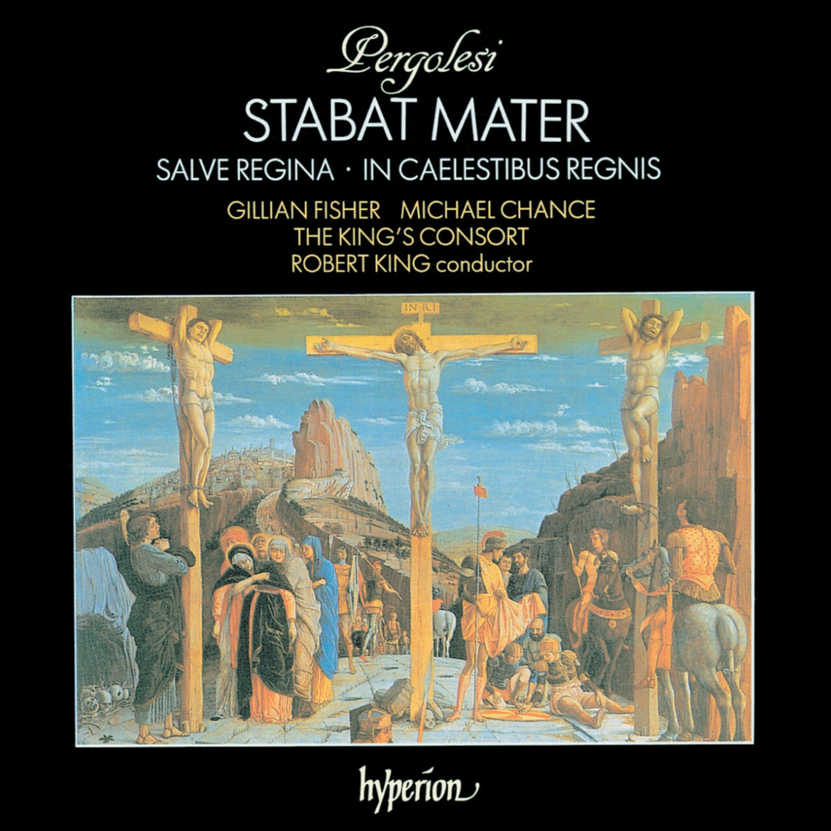 Album cover for The & Robert King King'S Consort - Pergolesi: Stabat Mater; Salve Regina In A Minor on vinyl lp