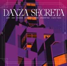 Various Artists - Danza Secreta: Lost and Hidden Grooves from Argentina (1970-1980) — album artwork