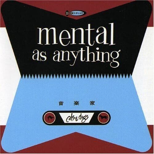 Album cover for Mental as Anything - Cats & Dogs on vinyl lp