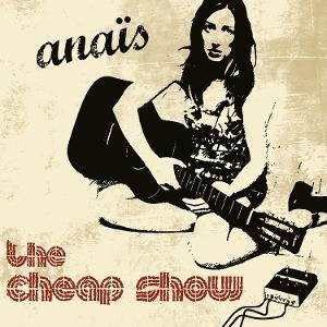 Album cover for Anais - The Cheap Show on 2lp vinyl