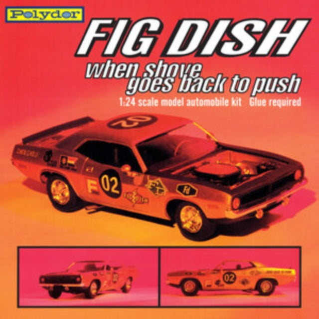 Album cover for Fig Dish - When Shove Goes Back To Push on vinyl lp