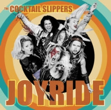 Album cover for Cocktail Slippers - Joyride on vinyl lp
