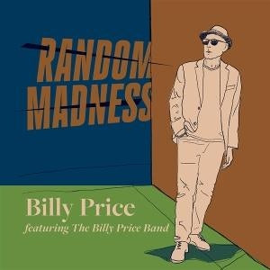 Album cover for Billy Price - Random Madness on vinyl lp