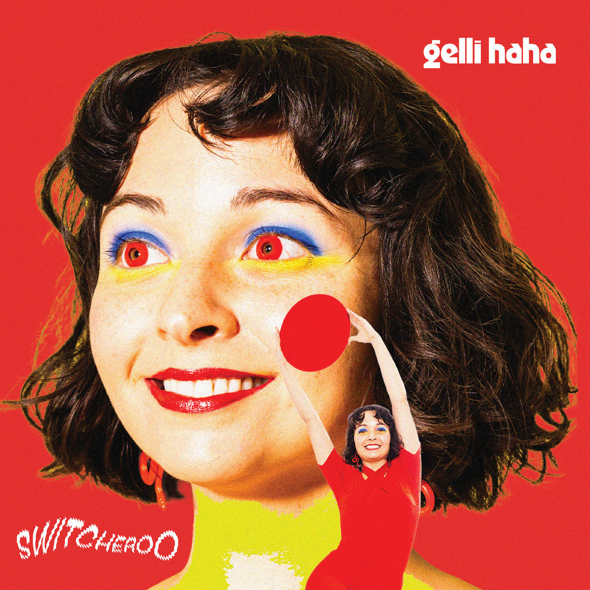 Gelli Haha — Switcheroo, cover artwork
