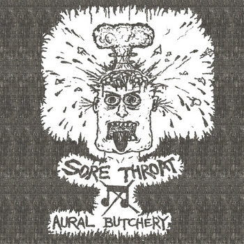 Album cover for Sore Throat - Aural Butchery on lp crystal clear vinyl import