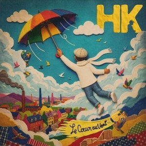Album cover for Hk - Le Coeur Au Vent on vinyl lp