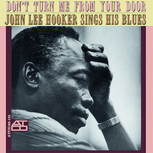 John Lee Hooker - Don't Turn Me From Your Door [LP Audiophile Vinyl