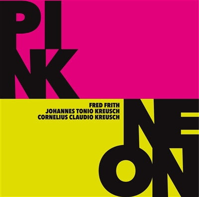 Fred Frith & Johannes Tonio Kreusch & Cornelius Claudio Kreusch -