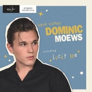 Dominic Meows & The Class-O-Mates - Here Comes Dominic Meows [7"