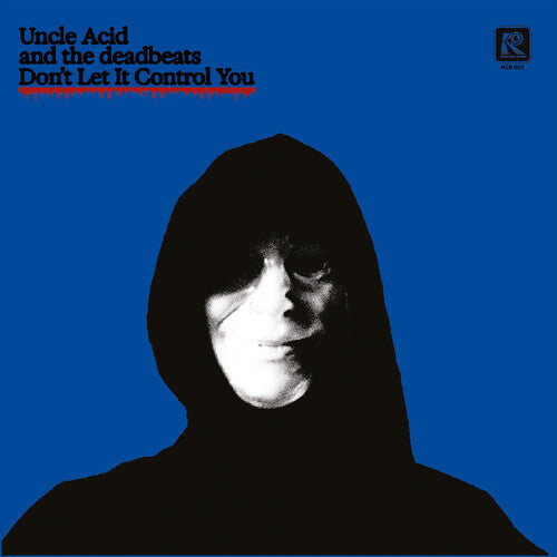 Album cover for Uncle Acid and The Deadbeats - Don't Let It Control You on 7" vinyl