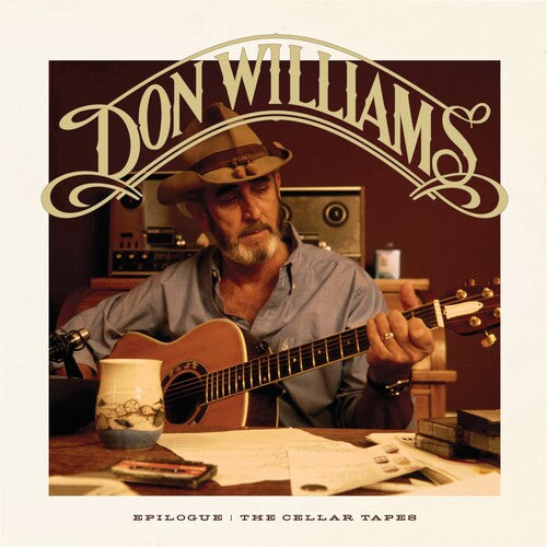 Album cover for Don Williams - Epilogue: the Cellar Tapes on vinyl lp