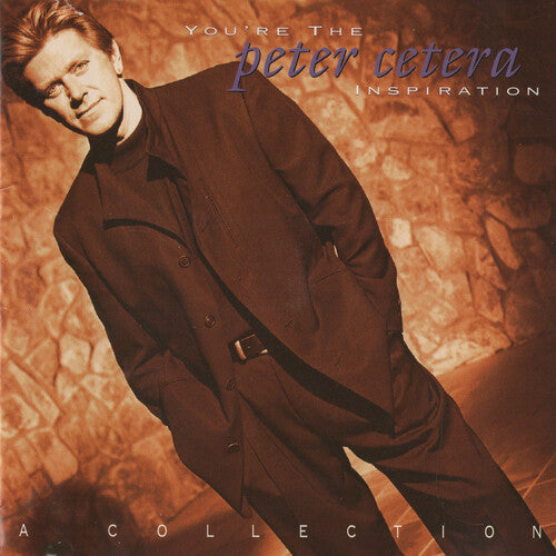 Album cover for Peter Cetera - You're The Inspiration: A Collection on clear red vinyl anniversary edition