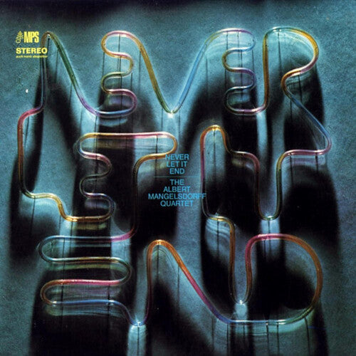 Album cover for Albert Mangelsdorff - Never Let It End on vinyl lp