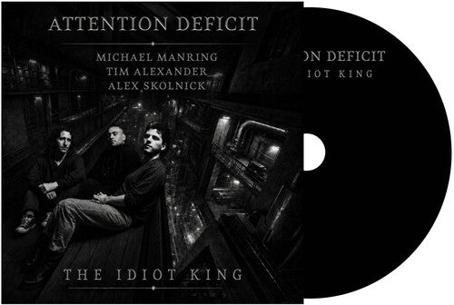 Album cover for Attention Deficit - The Idiot King on cd