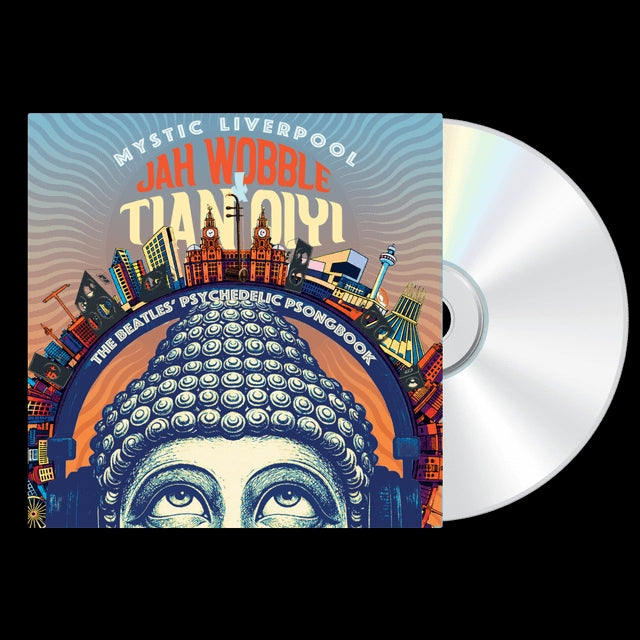 Jah Wobble & Tian Qiyi - Mystic Liverpool: The Beatles` Psychedelic