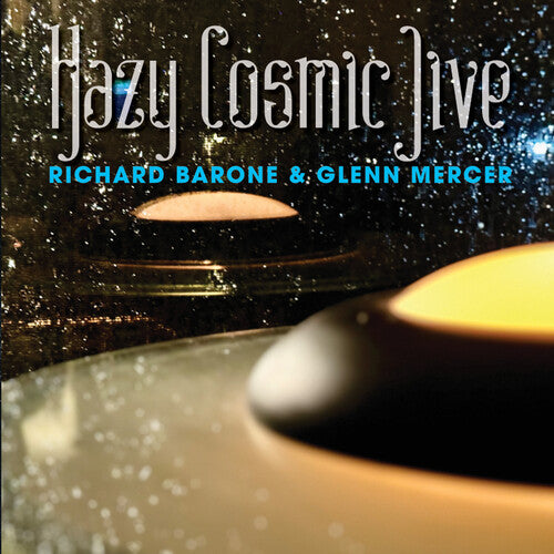 Richard Barone & Glenn Mercer - Hazy Cosmic Jive vinyl product image