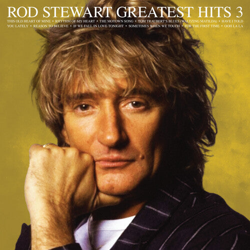 Rod Stewart - Greatest Hits, Vol. 3 CD cover art