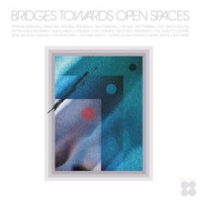 Album cover for Various - Bridges Towards Open Spaces: Circadian Rhythms on vinyl