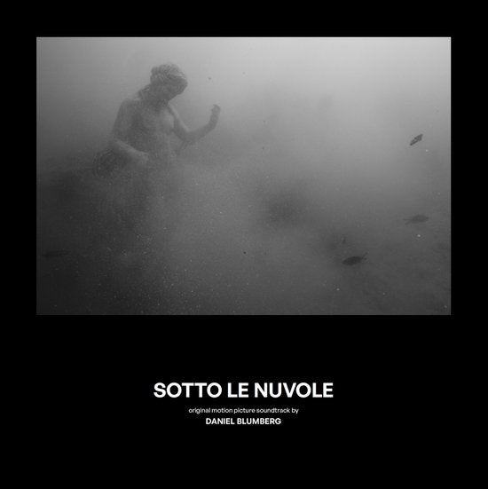 Album cover for Daniel Blumberg - Sotto Le Nuvole (Pompeii: Below The Clouds) (Soundtrack) on vinyl lp