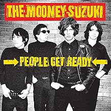 Album cover for The Mooney Suzuki - People Get Ready - 25th Anniversary Edition on cd