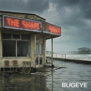 Album cover for Bugeye - The Shape Of Things on vinyl lp