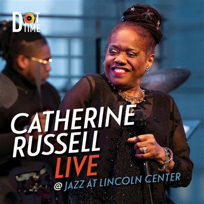 Album cover for Catherine Russell - Live At Jazz At Lincoln Center on vinyl lp