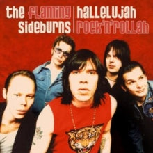 Album cover for The Flaming Sideburns - Hallelujah Rock'n'Rollah on 25th anniversary remastered vinyl lp
