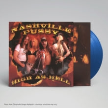 Album cover for Nashville Pussy - High As Hell on vinyl lp