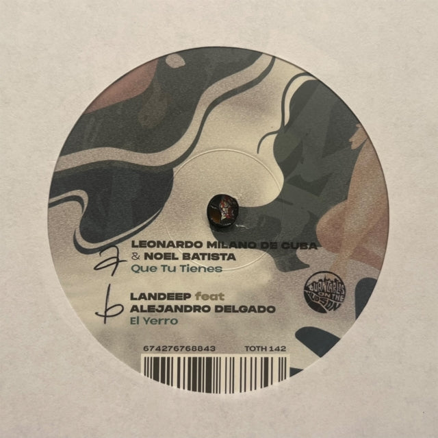 Album cover for Leonardo Milano de Cuba (feat. Noel Batista) / Landeep (feat. Alejandro Delgado) - Que Tu Tienes b/w El Yerro