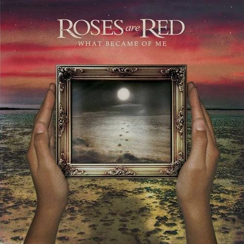 Roses Are Red - What Became of Me [LP Desert Wind' Metallic Colored