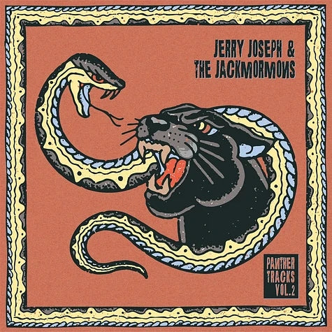 Album cover for Jerry Joseph & The Jackmormons - Panther Tracks Vol.2 on orange smoke vinyl lp