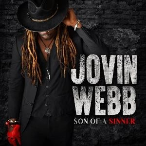 Album cover for Jovin Webb - Son Of A Sinner on cd