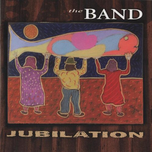 Album cover for The Band - Jubilation on clear burgundy wine vinyl anniversary edition lp