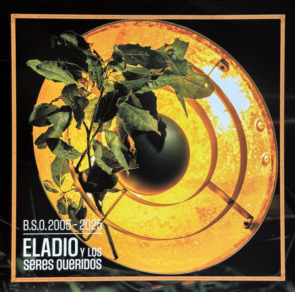 Eladio Y Los Seres Queridos - B.S.O. 2005 - 2025 (2nd Edicion) [LP