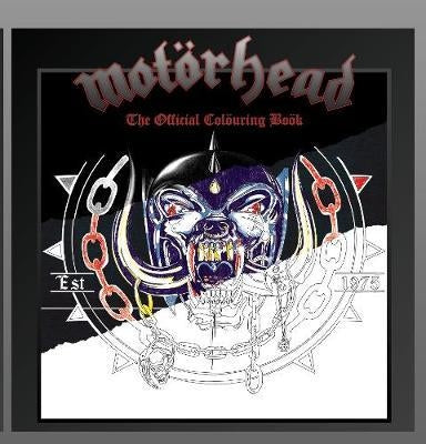 The Official Motorhead Colouring Book