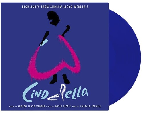Album cover for Andrew Lloyd Webber - Highlights From Cinderella on blue vinyl