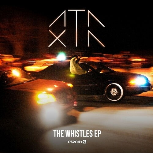 Album cover for Ataxia - The Whistles on 12"