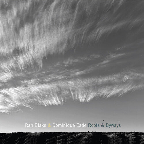 Album cover for Blake,ran / Eade,dominique - Roots and Byways on cd