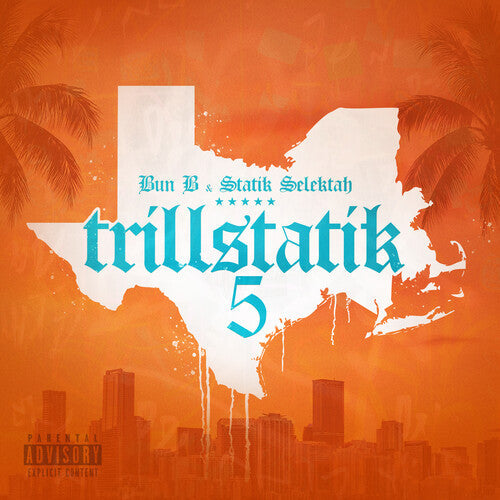 Album cover for Bun B & Statik Selektah - Trillstatik 5 on vinyl lp