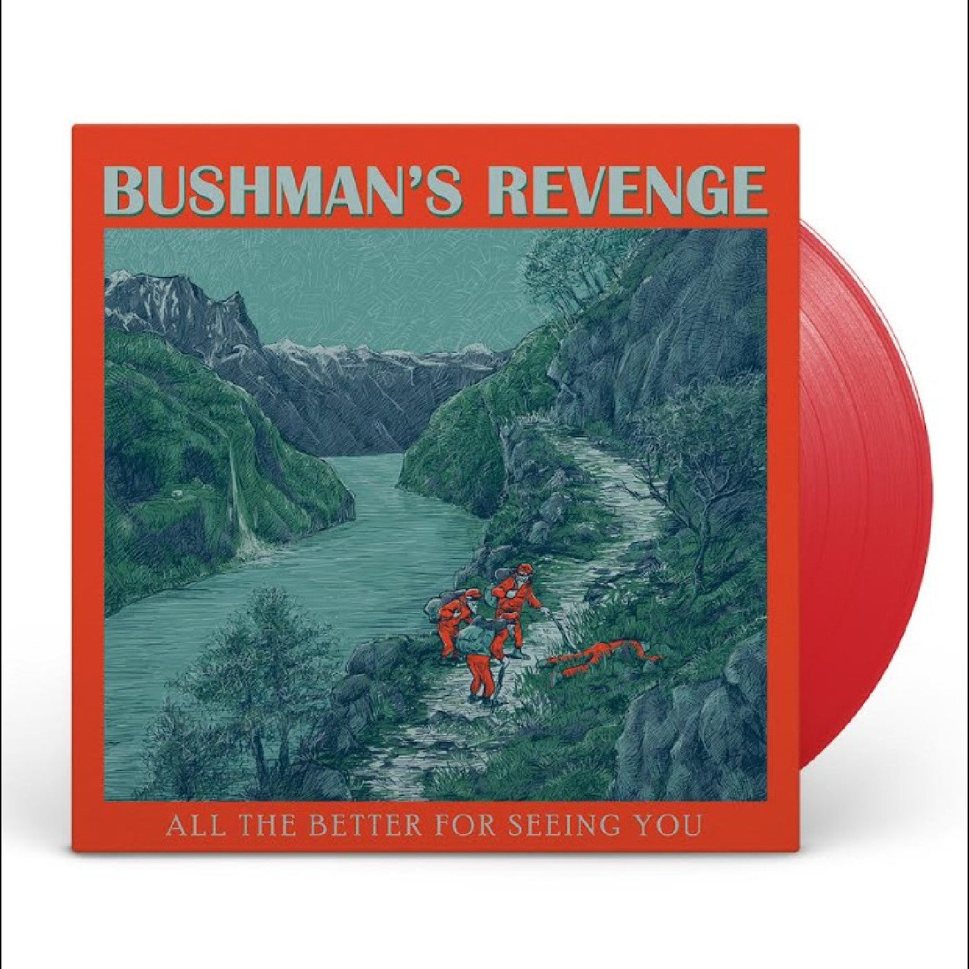 Album cover for Bushman's Revenge - All The Better For Seeing You on red vinyl