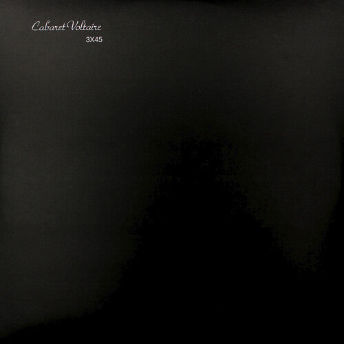 Album cover for Cabaret Voltaire - 3X45 on vinyl lp
