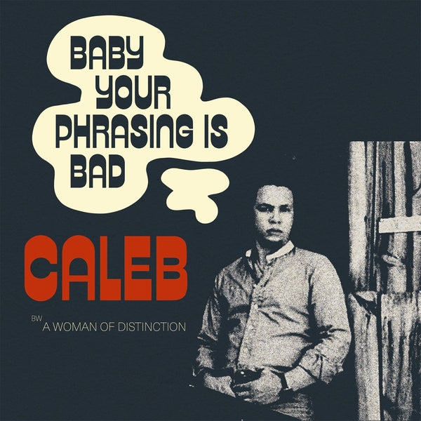 Album cover for Caleb - Baby Your Phrasing Is Bad on vinyl