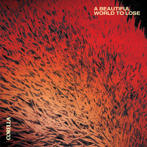 Album cover for Corella - A Beautiful World To Lose on cd