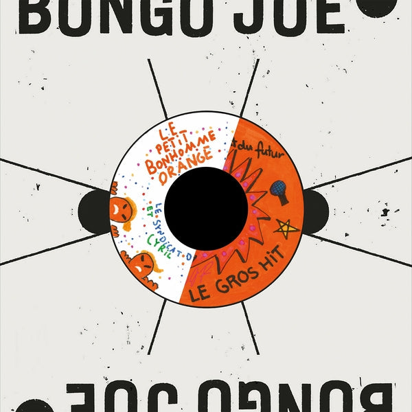 Album cover for Cyril Cyril & Le Syndicat Du Futur - Le Petit Bonhomme Orange/le Gros Hit on vinyl