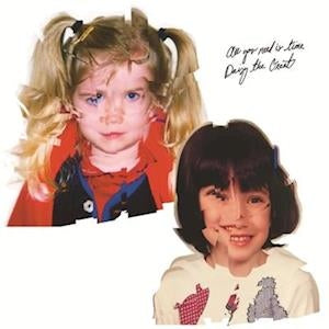 Album cover for Daisy The Great - All You Need Is Time on vinyl