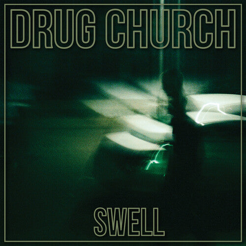 Album cover for Drug Church - Swell on eco green vinyl lp