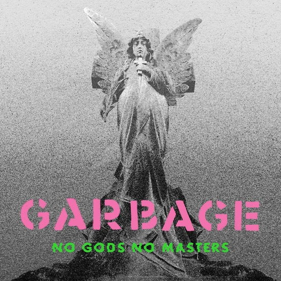 Album cover for Garbage - No Gods No Masters on pink vinyl