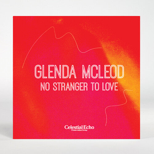 Album cover for Glenda Mcleod - No Stranger To Love on 7" red vinyl repress