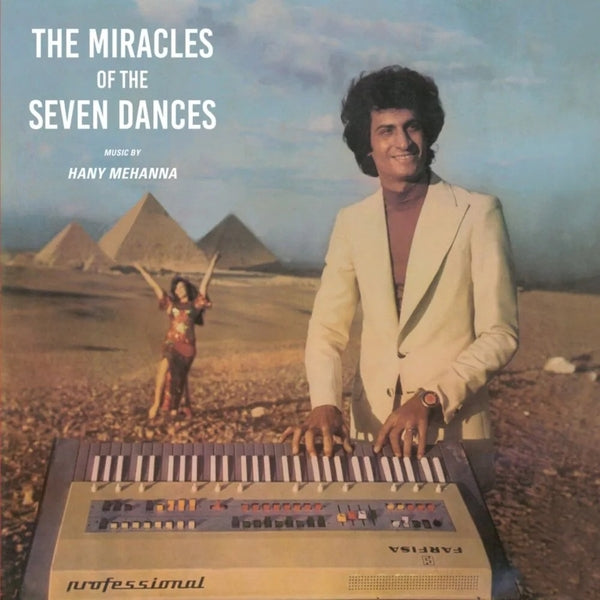 Album cover for Hany Mehanna - The Miracles Of The Seven Dances on vinyl lp